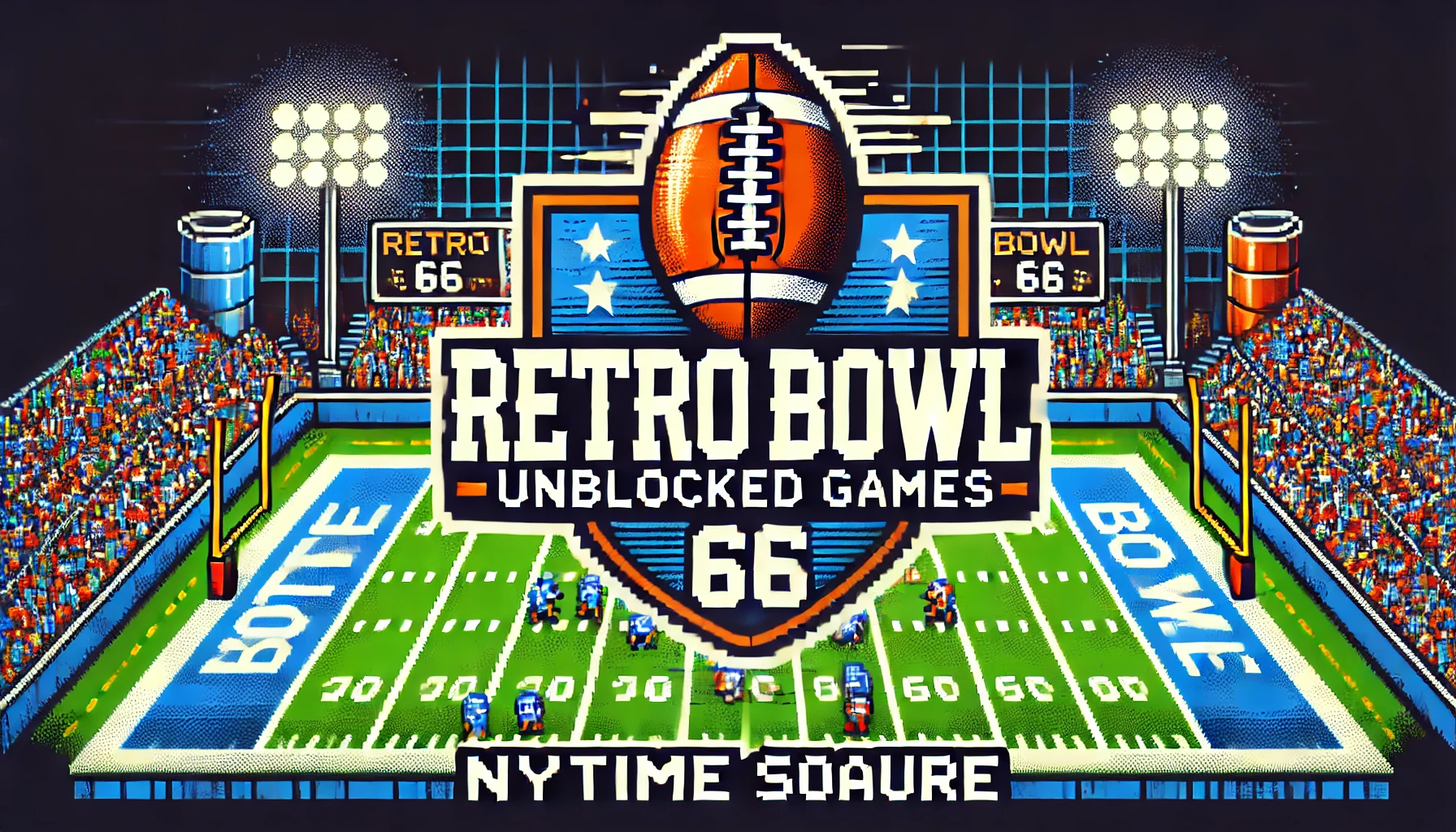 Retro Bowl Unblocked Games 66